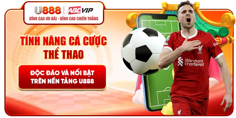 Tính năng cá cược thể thao độc đáo và nổi bật trên nền tảng